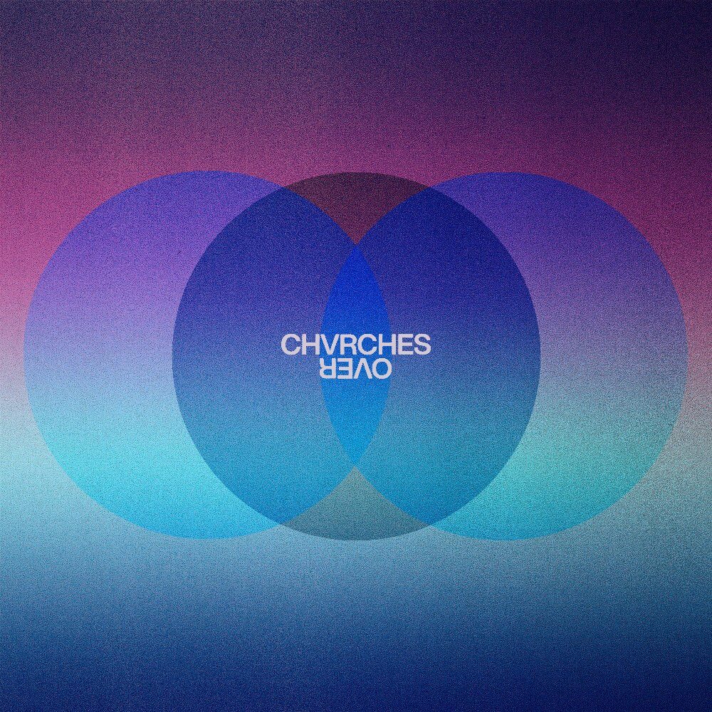 CHVRCHES 「Over」