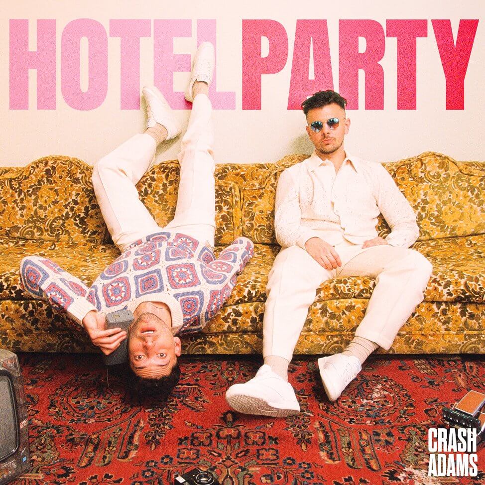 Crash Adams「Hotel Party」