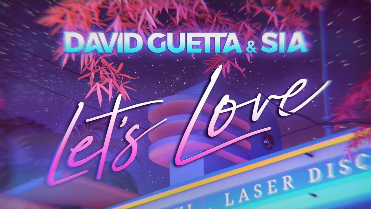 David GuettaとSiaによる新曲「Let's Love」のリリック・ビデオを公開