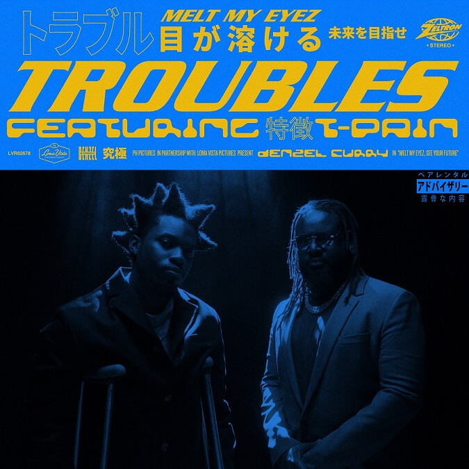 Denzel Curry「Troubles ft. T-Pain」