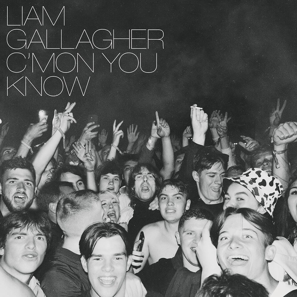 Liam Gallagher『C’MON YOU KNOW』
