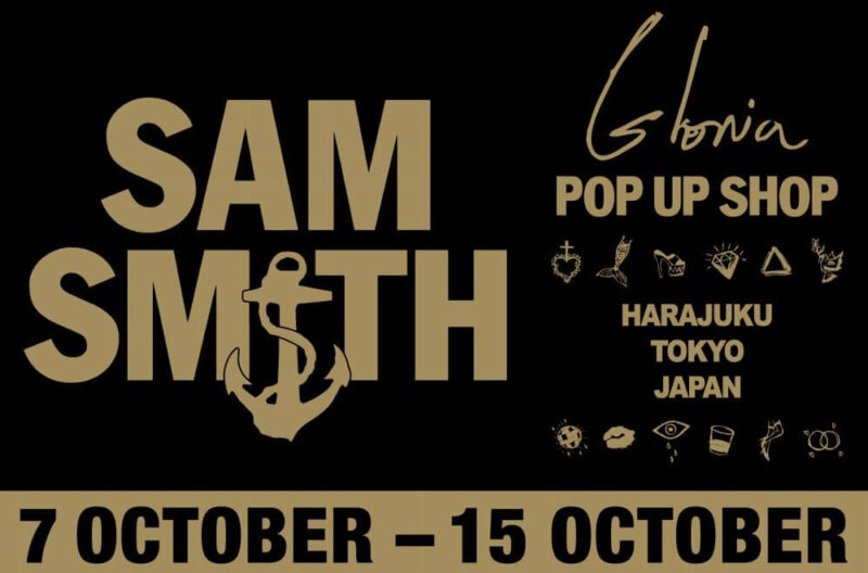 サム・スミス、10月に開催される来日公演「GLORIA the tour」を記念して、10月7日（土）より「SAM SMITH “GLORIA POP UP SHOP HARAJUKU”」を期間限定開催
