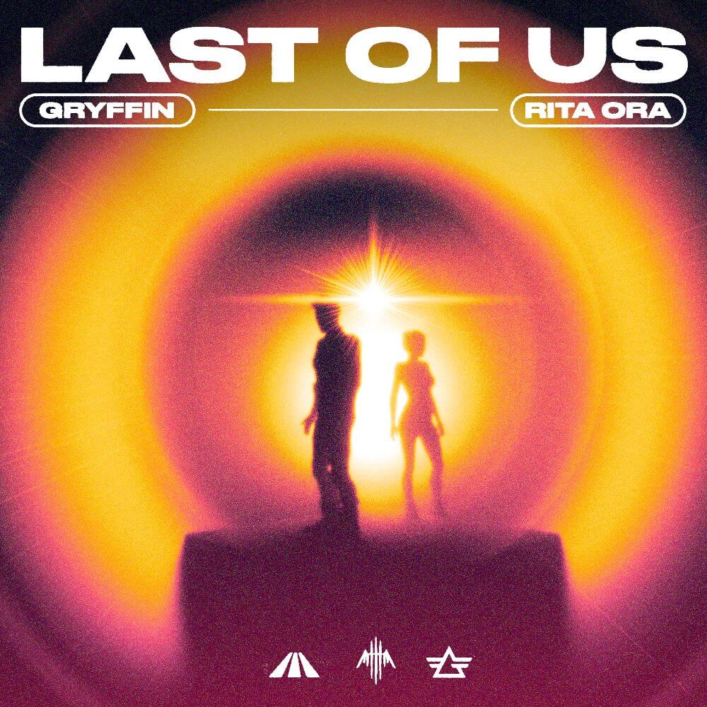 Gryffin「Last Of Us feat. Rita Ora」
