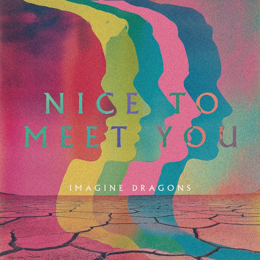 イマジン・ドラゴンズ「Nice to Meet You」
