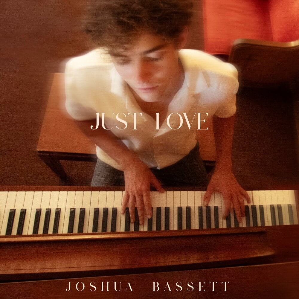 Joshua Bassett「Just Love」