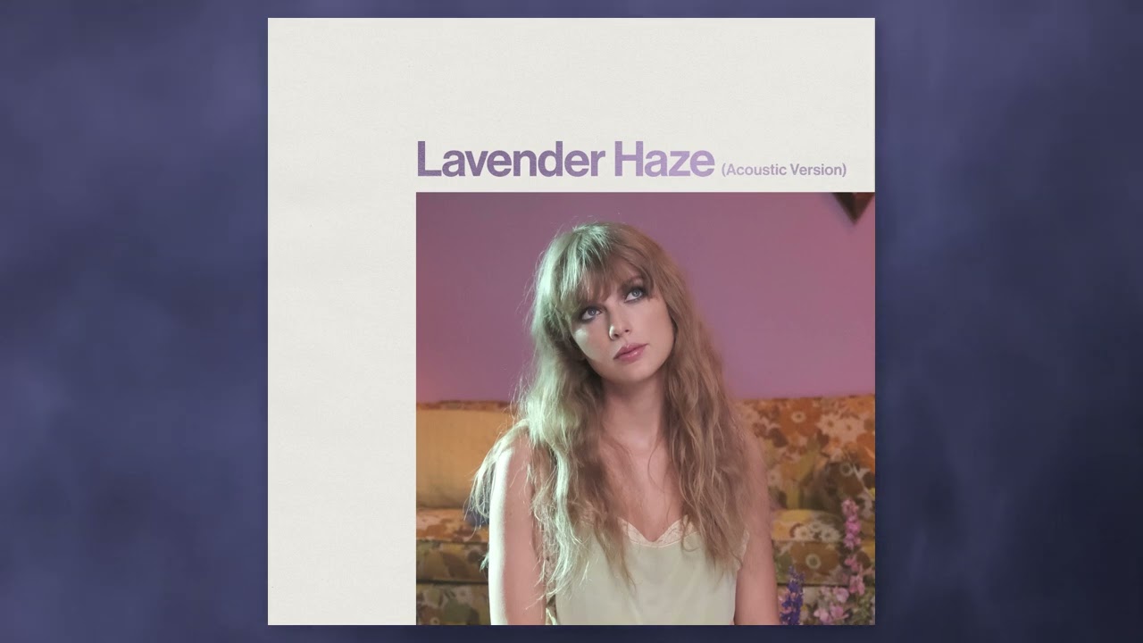 テイラー・スウィフトが「Lavender Haze」のアコースティック・ヴァージョンの音源を公開