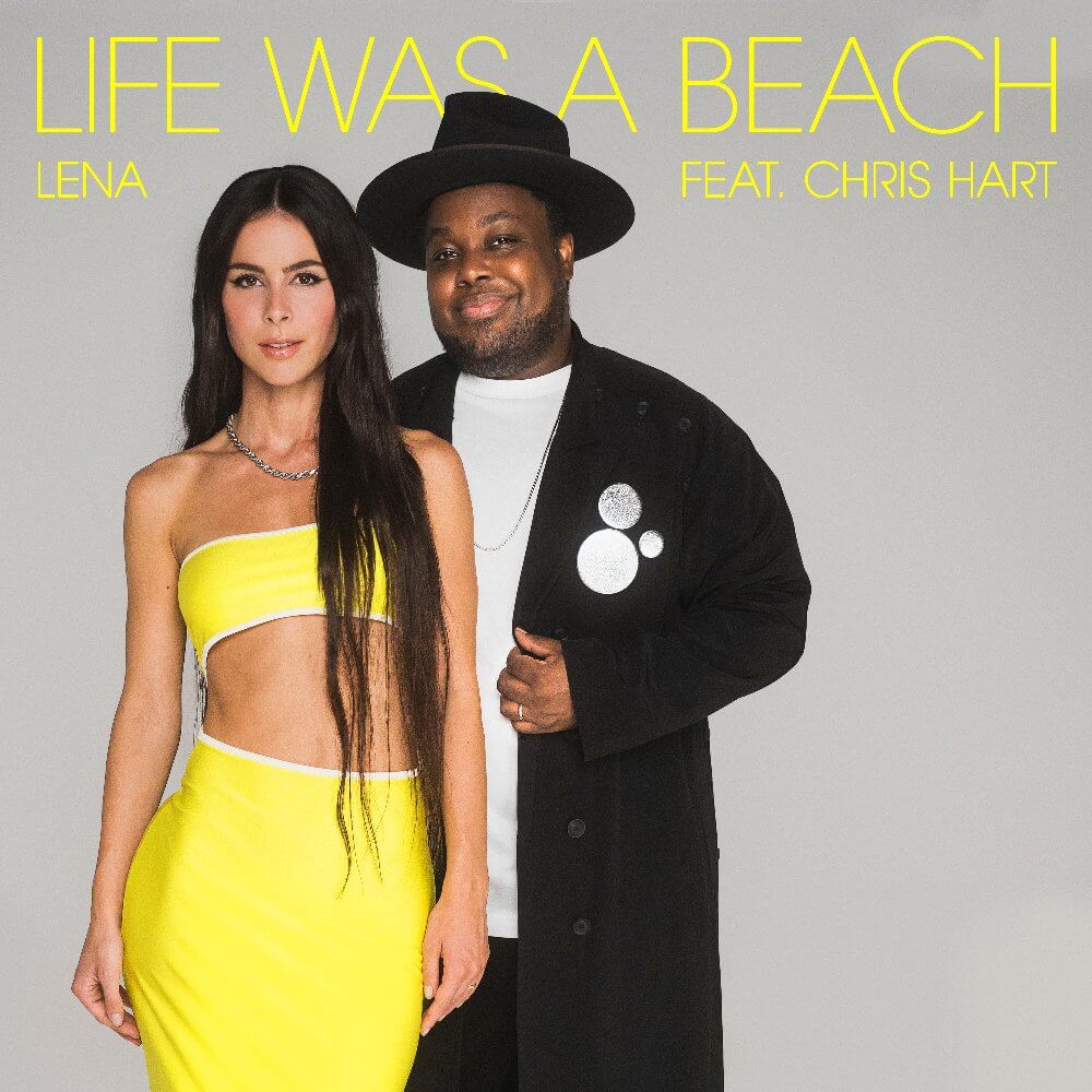 Lena「life was a beach feat. Chris Hart」