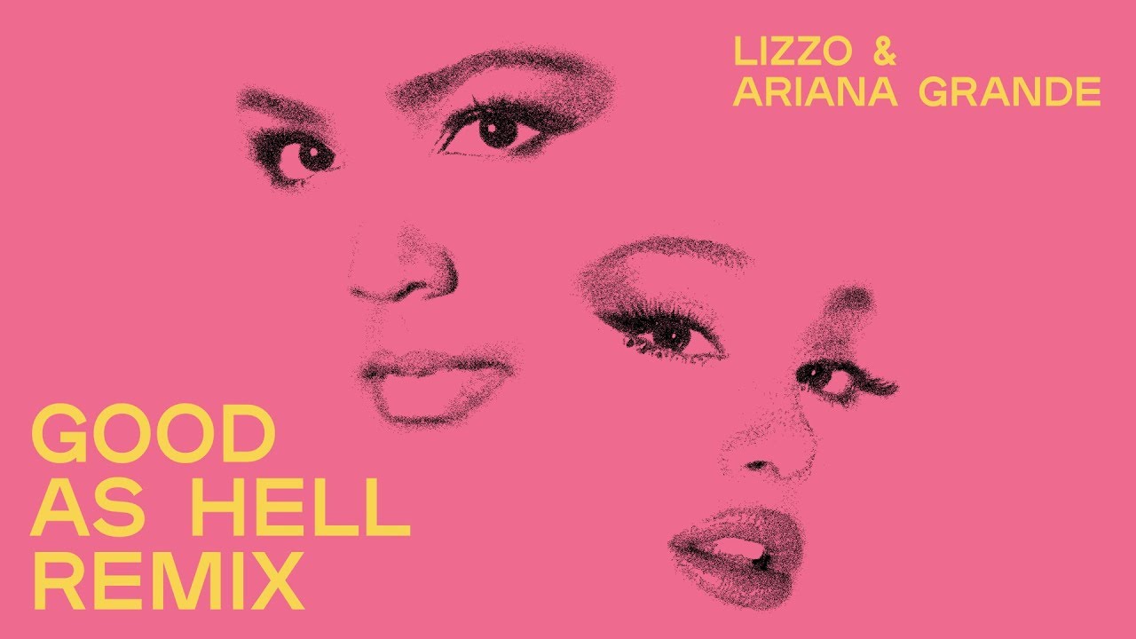 Lizzoのシングル「Good As Hell」にAriana Grandeが参加したリミックス音源が公開
