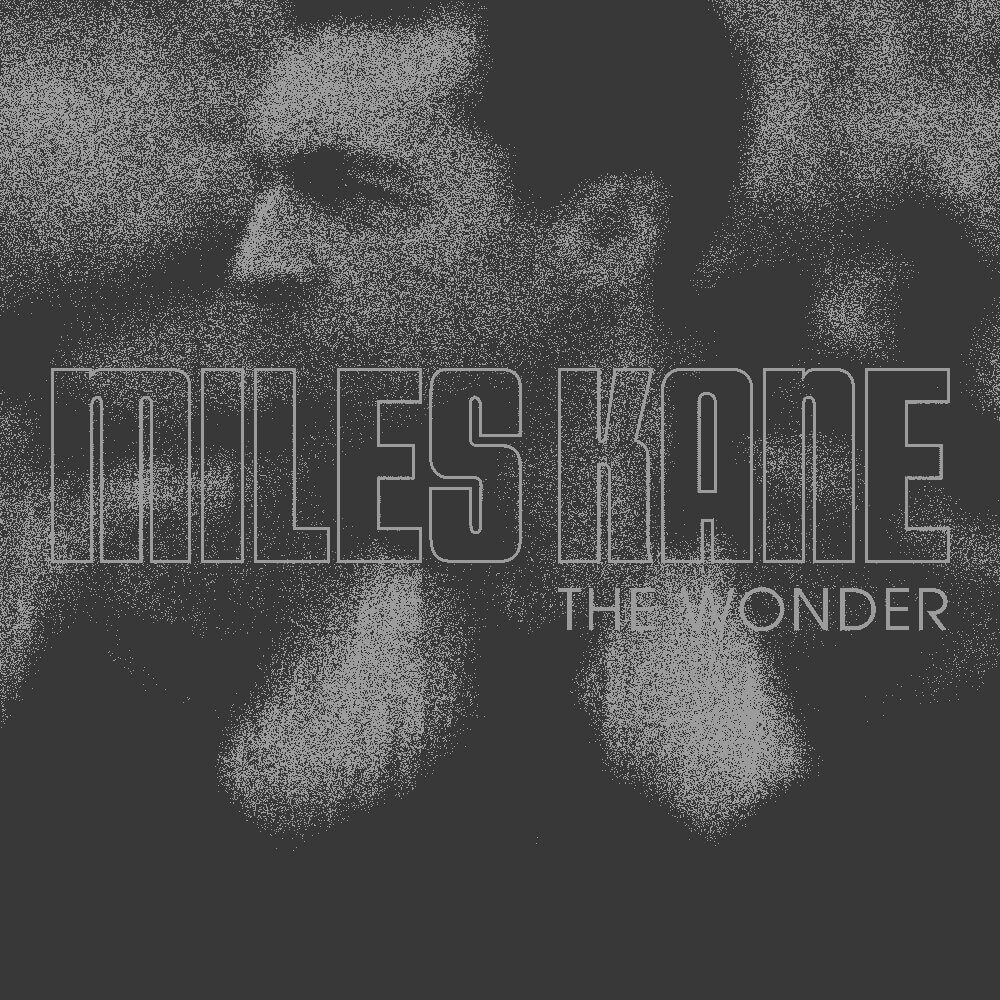 Miles Kane「The Wonder」