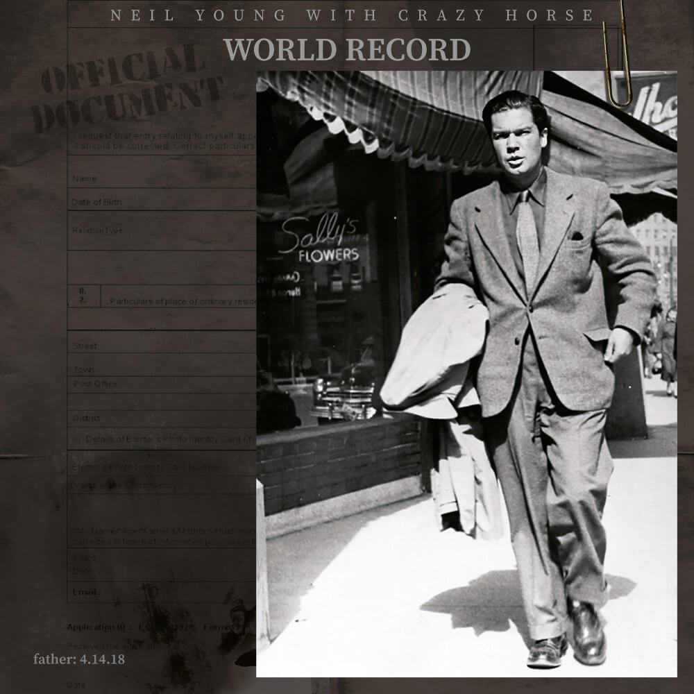ニール・ヤング・ウィズ・クレイジー・ホース『ワールド・レコード』