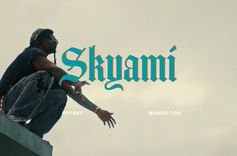 オフセットが昨年リリースの最新アルバムからMango Fooを迎えた「Skyami」のミュージック・ビデオを公開