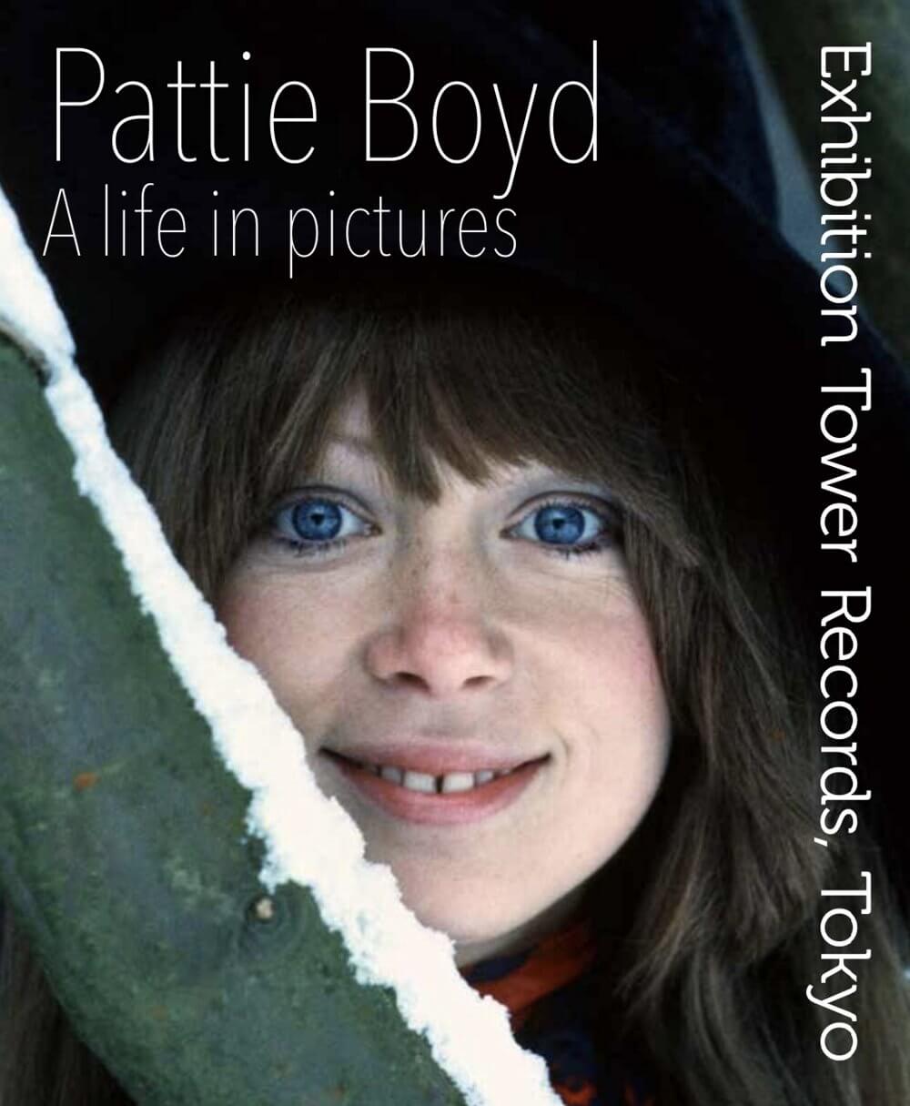 『Pattie Boyd: My Life in Pictures』 ～パティ・ボイド写真展～