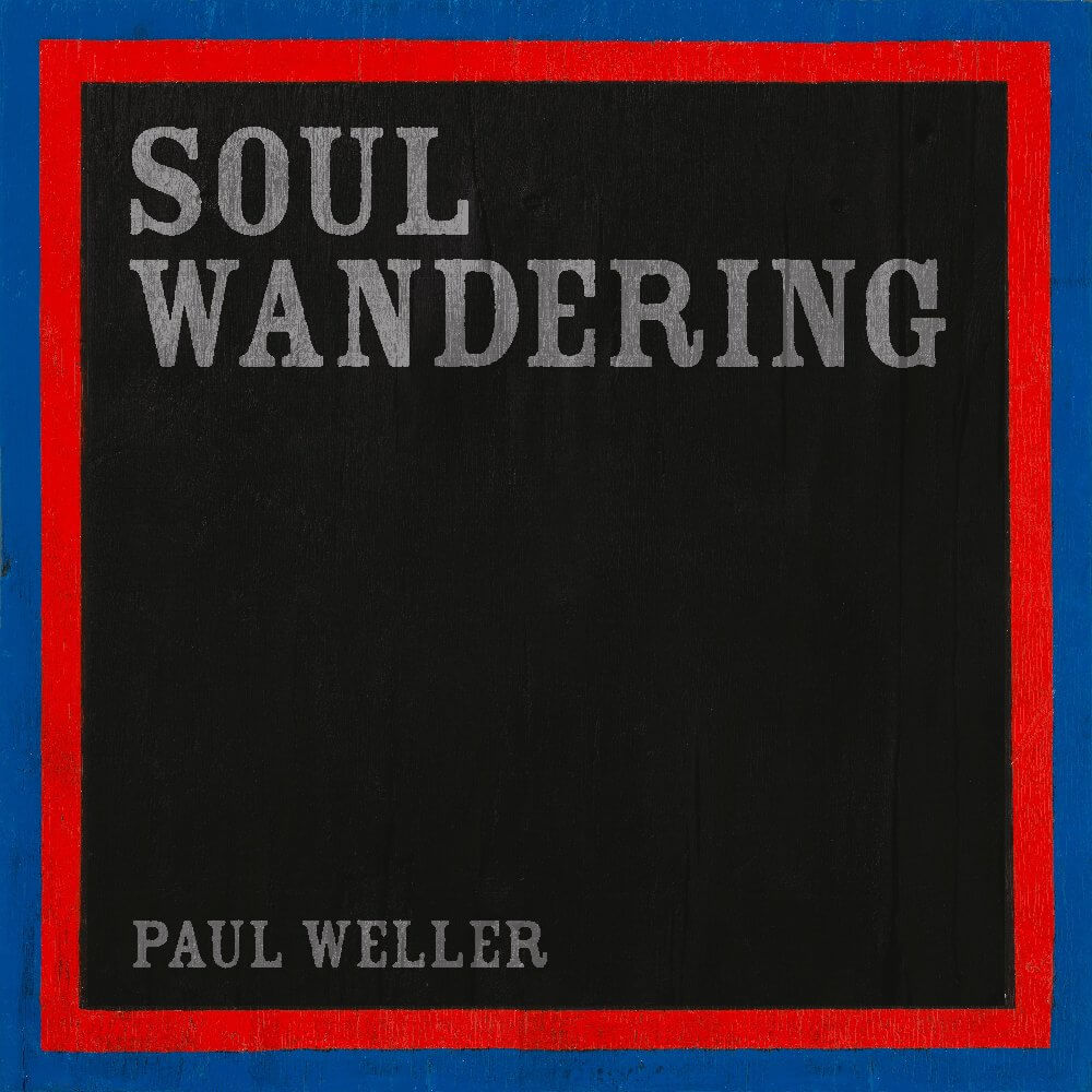 ポール・ウェラー「Soul Wandering」