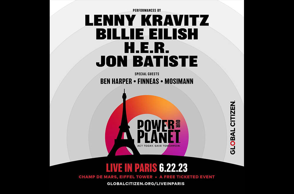 グローバル・シチズンが現地時間6/22に『Power Our Planet: Live in Paris』開催を発表！ビリー・アイリッシュ、ジョン・バティステ、レニー・クラヴィッツ、H.E.R.の出演が決定