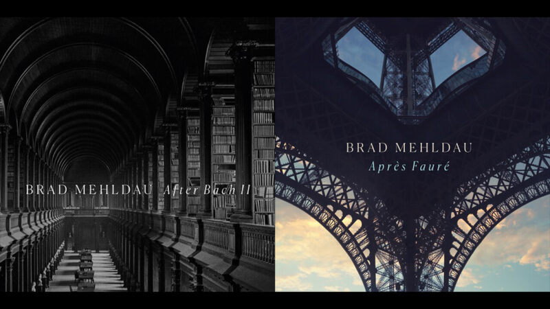 ブラッド・メルドー、バッハとガブリエル・フォーレからインスピレーションを受けた新作2タイトル、『After Bach II』と『Apres Faure』が発売決定！