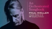 Paul Wellerが英BBC交響楽団と共演したライヴ・アルバム『An Orchestrated Songbook』を12月にリリースすると発表