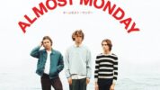 10月に初の来日公演を実施するオールモスト・マンデーが日本限定で初CD化される日本デビューEP『コフ・ドロップス（ジャパン・スペシャル・エディション）』の詳細が決定！