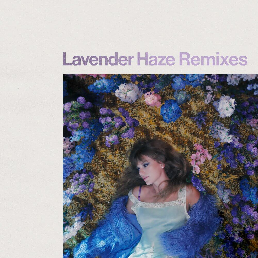 テイラー・スウィフト『Lavender Haze Remixes』