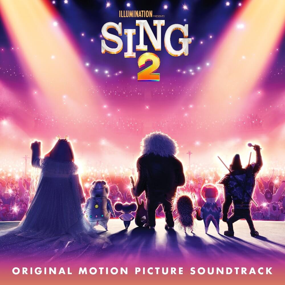 Various Artists “Sing 2 (Original Motion Picture Soundtrack)”