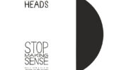 史上最高のトーキング・ヘッズをとらえた最高傑作ライヴ・アルバム『Stop Making Sense』が発売40周年を記念したデラックス・エディションとなって7/26に発売決定！2枚組CDでのリリースは日本のみ！