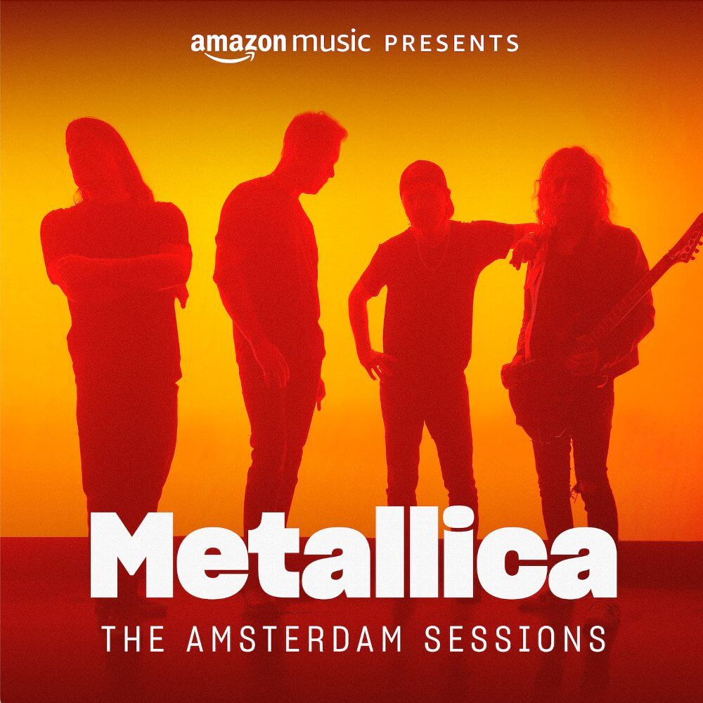 メタリカ『The Amsterdam Sessions (Amazon Music Presents)』