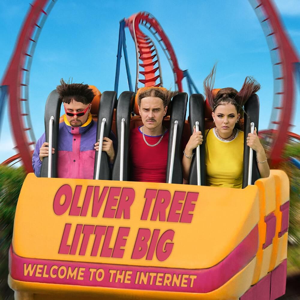 Oliver Tree ＆ Little Big『ウェルカム・トゥ・ジ・インターネット』