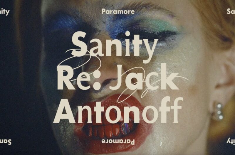 パラモアが昨年10月にリリースしたリミックス・アルバムへの追加曲としてジャック・アントノフによる「Sanity」のリミックス盤をリリース