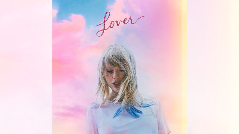 Taylor Swift「Lover」の洋楽歌詞カタカナ・YouTube動画・解説まとめ