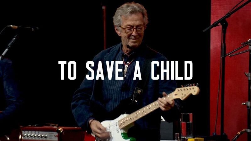 エリック・クラプトンがチャリティー・ライヴ・アルバム『To Save A Child』のレコード、CD、ブルーレイをリリース