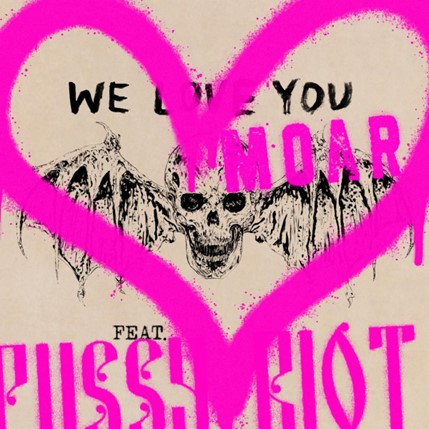 Avenged Sevenfold「We Love You Moar (feat. PUSSY RIOT)」